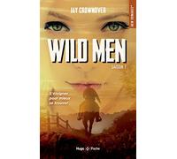 Wild men - Tome 01