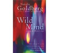 Wild Mind by Natalie Goldberg Natalie Goldberg (Auteur)
