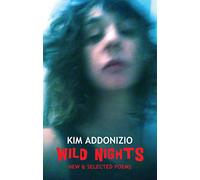 Wild Nights: New & Selected Poems
