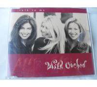 Wild Orchid - Talk to Me/Love Will Wait