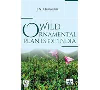 Wild Ornamental Plants of India
