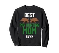 Wild Pig Hunter est la Meilleure Maman de Tous Les Temps Qui Chasse au Cochon Sweatshirt
