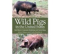 Wild Pigs in the United States I. Lehr Brisbin, John J. Mayer (Auteur)