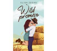 Elisa Zegas – Wild Promise – Roman – Poche