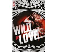 Wild & Rebel - Tome 2 - Wild in love - Oly Tl - BMR - broché - Roman