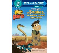 Wild Reptiles: Snakes, Crocodiles, Lizards, and Turtles (Step Into Reading) - [Version Originale] Inconnu (Auteur)