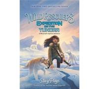 Wild Rescuers Expedition on the Tundra by StacyPlays Paperback Book StacyPlays (Auteur)