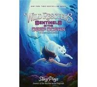 Wild Rescuers Sentinels in the Deep Ocean by StacyPlays Paperback Book StacyPlays (Auteur)