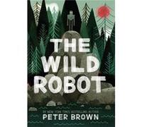 Wild Robot Hb Peter Brown, (Auteur)