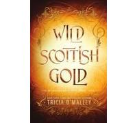 Wild Scottish Gold (The Enchanted Highlands)