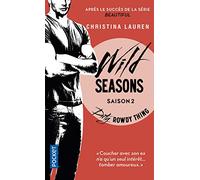 Wild Seasons T2: Dirty Rowdy Thing (2)
