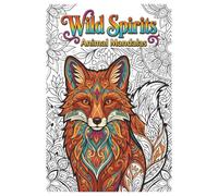 Wild Spirits: Animal Mandalas
