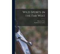 Wild Sports In The Far West
