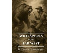 Wild Sports in the Far West