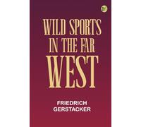 Wild Sports in the Far West