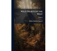 Wild Sports of the West