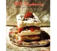 Wild Strawberries and Cream by JoAnne Clark Brown Jo-Anne Clark Brown (Auteur)