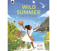Wild Summer: Life in the Heat