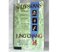 Wild Swans: Three Daughters of China