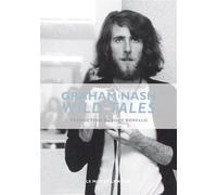 Wild tales A rock & roll life - Graham Nash - Le Mot Et Le Reste - broché - Monographie