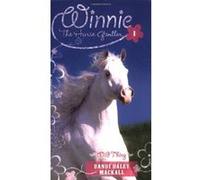 Wild Thing, WINNIE THE HORSE GENTLER Dandi Daley Mackall (Auteur)