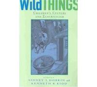 Wild Things, Landscapes of Childhood Series