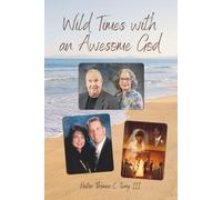 Wild Times with an Awesome God