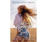 Wild True as Heaven's Sin: A He Falls First Small Town Romance - Zoe Normandie - Entwined Publishing - ebook (ePub) - Livre
