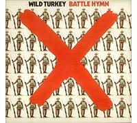 Wild Turkey - Battle Hymn - CD - E4z