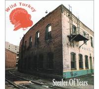 Wild Turkey - Stealer of Years [Import]