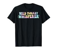 Wild Turkey Whisperer Funny Animal Lover Groovy Tie Dye T-Shirt