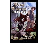 Wild Wastes: Southern Storm