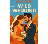 Wild Wedding: Nouveau round pour les héros de Wild Lovers !