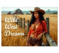 Wild West Dreams (Wall Calendar 2026 DIN A4 landscape), CALVENDO 12 Month Wall Calendar: A Calendar of Western Elegance
