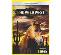 Wild West – National Geographic – DVD-R à la demande