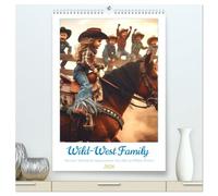 Wild-West Family - Yee-haw! Künstliche Impressionen: Ein Jahr im Wilden Westen (hochwertiger Premium Wandkalender 2026 DIN A2 hoch), Kunstdruck in Hochglanz: Ein Jahr voller Ranch Romantik
