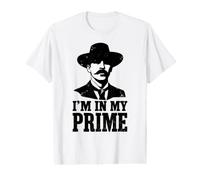 Wild West Gunslinger Quote - I’m in My Prime T-Shirt Graphique avec Valeur
