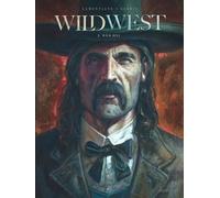 Wild West - Tome 2 - Wild Bill - Thierry Gloris - Dupuis - cartonné - Bande dessinée