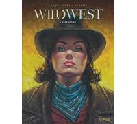 Thierry Gloris – Wild West Tome 5 : Rédemption – Bande dessinée cartonnée