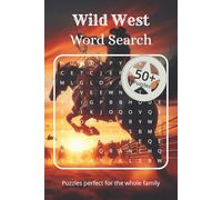 Wild West Word Search Puzzle Book: Word Searches with Easy to Read Print about the Wild West,Cowboys, Western theme and More | 6x9inches, 110 Pages | ... Gift for Vacations, Holidays or a Cowboy