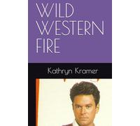 WILD WESTERN FIRE