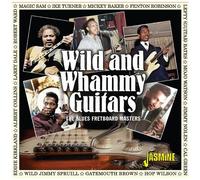Various – Wild & Whammy Guitars – The Blues Fretboard Master – Import (Jasmine Guitars)