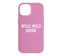Wild Wild Bride Crew Bachelorette Outfit Party Bridal Team Coque pour iPhone 14