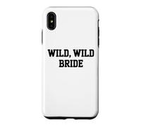 Wild Wild Bride Crew Bachelorette Outfit Party Bridal Team Coque pour iPhone XS Max