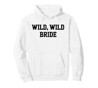 Wild Wild Bride Crew Bachelorette Outfit Party Bridal Team Sweat à Capuche