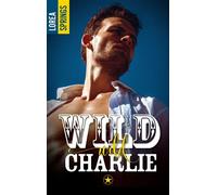 Wild Wild Charlie - Lorea Springs - BMR - broché - Roman