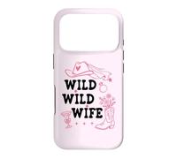 Wild Wild Wife Bachelorette Get Nashty Cowgirl Bride Cowboy Coque pour iPhone 17 Pro