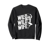 Wild Wild Wife Nouvellement mariée Cowgirl Mariage Amoureux Sweatshirt