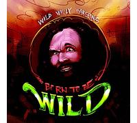 Wild Willy Parsons - Born to Be Wild