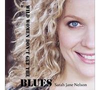 Wild Women Don't Get The Blues